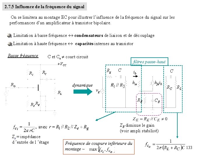 2. 7. 5 Influence de la fréquence du signal On se limitera au montage