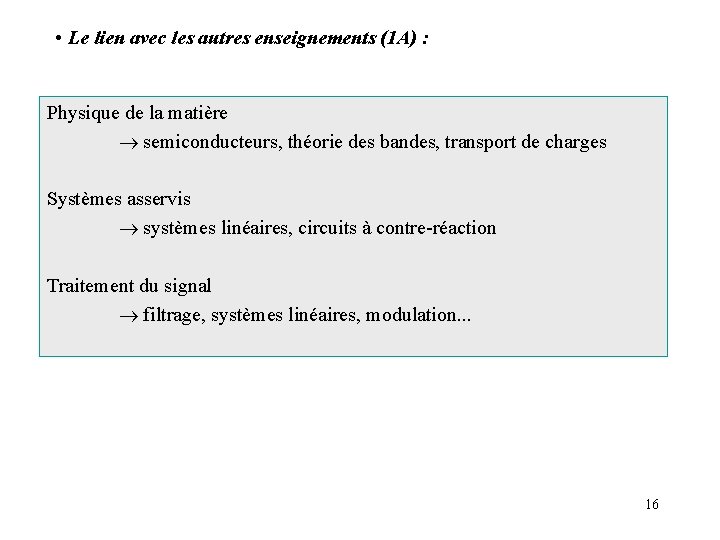  • Le lien avec les autres enseignements (1 A) : Physique de la