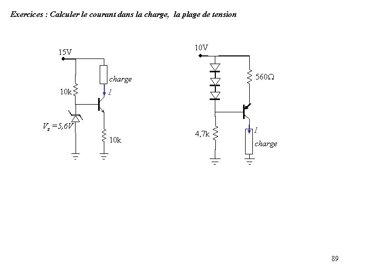 Exercices : Calculer le courant dans la charge, la plage de tension 10 V