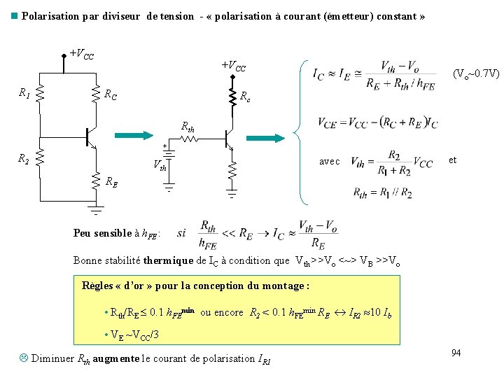 n Polarisation par diviseur de tension - « polarisation à courant (émetteur) constant »