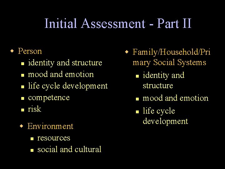 Initial Assessment - Part II w Person n identity and structure n mood and