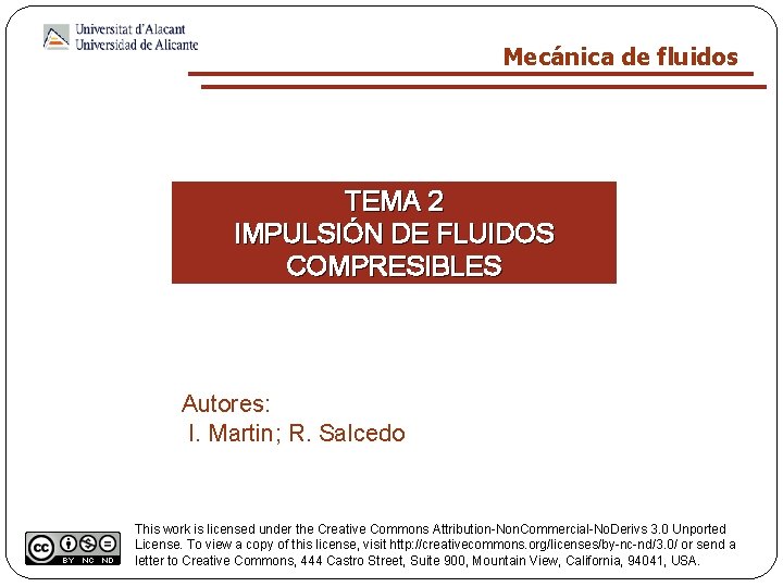 Mecánica de fluidos TEMA 2 IMPULSIÓN DE FLUIDOS COMPRESIBLES Autores: I. Martin; R. Salcedo