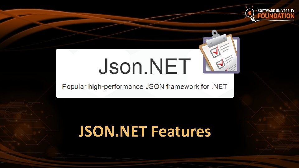 JSON. NET Features 