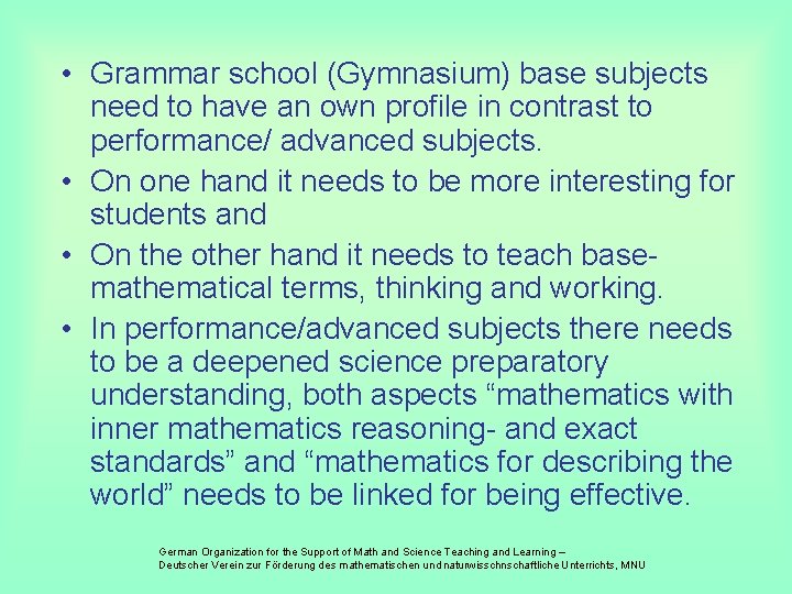  • Grammar school (Gymnasium) base subjects need to have an own profile in