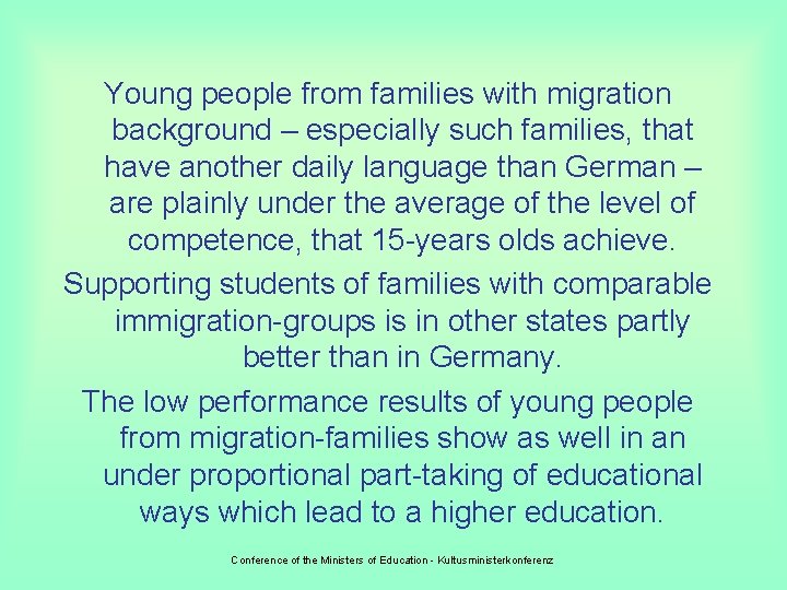 Young people from families with migration background – especially such families, that have another