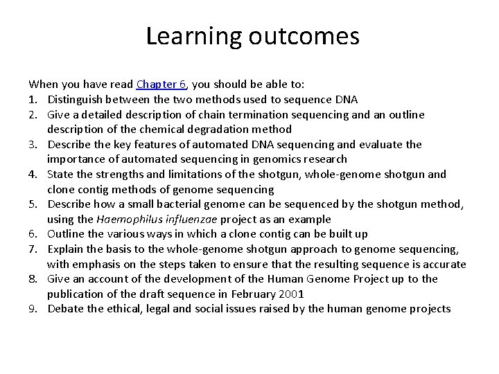 Learning outcomes When you have read Chapter 6, you should be able to: 1.
