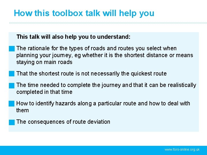 How this toolbox talk will help you This talk will also help you to