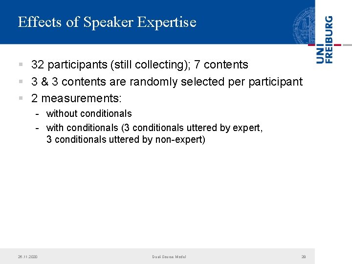 Effects of Speaker Expertise § 32 participants (still collecting); 7 contents § 3 &