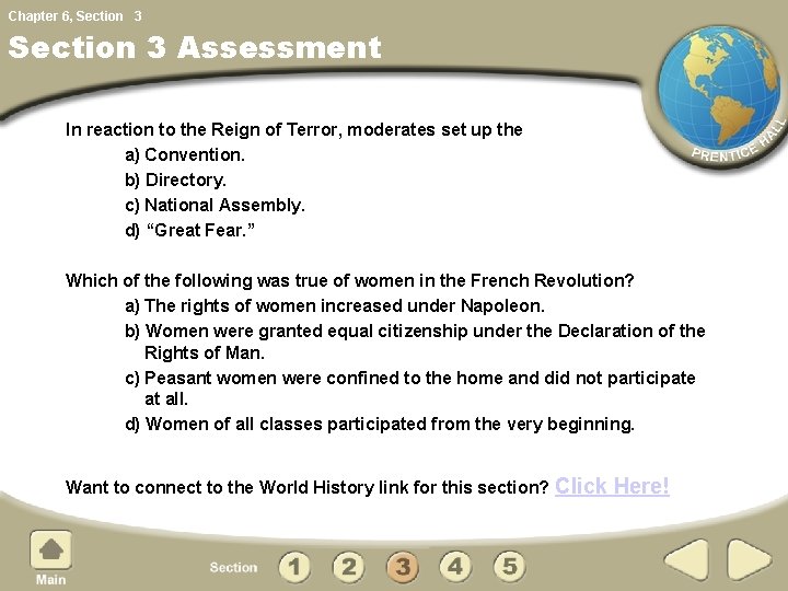 Chapter 6, Section 3 Assessment In reaction to the Reign of Terror, moderates set