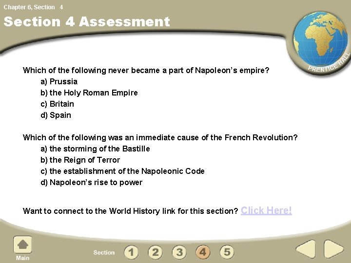 Chapter 6, Section 4 Assessment Which of the following never became a part of