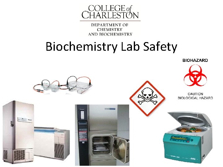 Biochemistry Lab Safety 