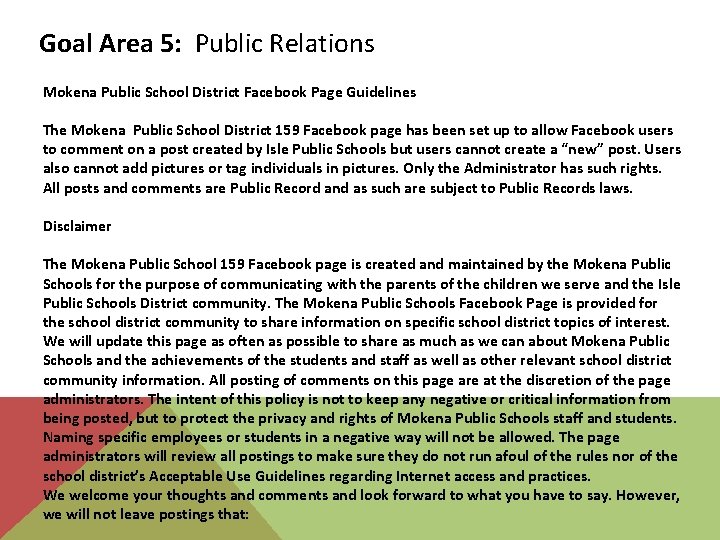 Goal Area 5: Public Relations Mokena Public School District Facebook Page Guidelines The Mokena