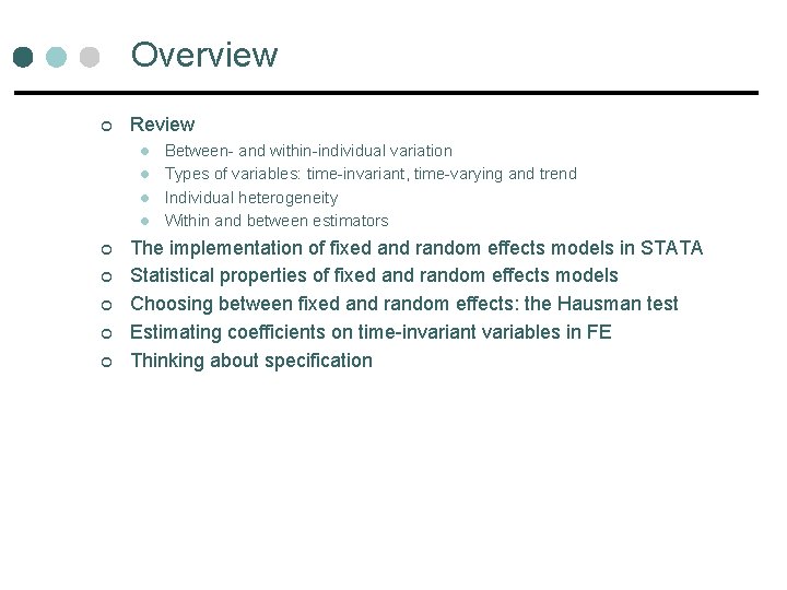 Overview ¢ Review l l ¢ ¢ ¢ Between- and within-individual variation Types of Overview ¢ Review l l ¢ ¢ ¢ Between- and within-individual variation Types of