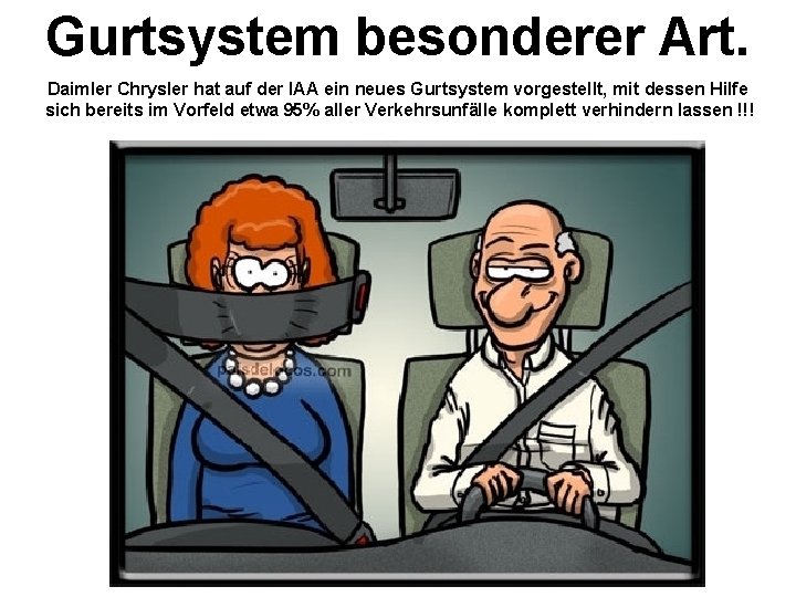 Gurtsystem besonderer Art. Daimler Chrysler hat auf der IAA ein neues Gurtsystem vorgestellt, mit