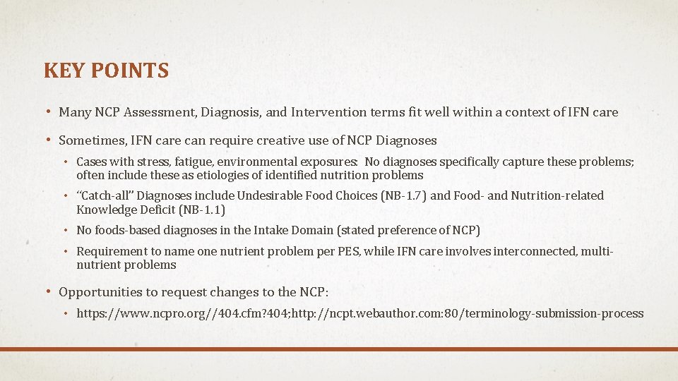 KEY POINTS • Many NCP Assessment, Diagnosis, and Intervention terms fit well within a