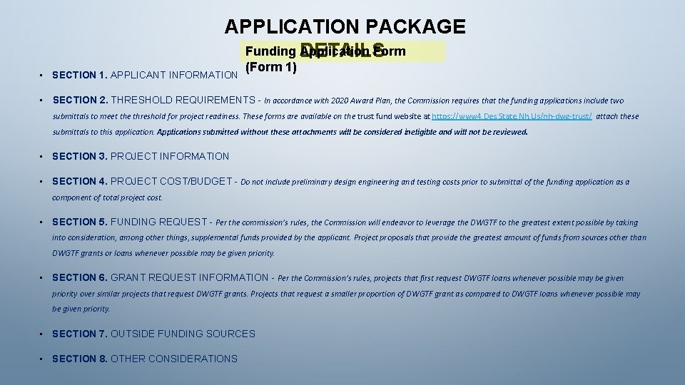  APPLICATION PACKAGE Funding Application Form DETAILS • SECTION 1. APPLICANT INFORMATION (Form 1)