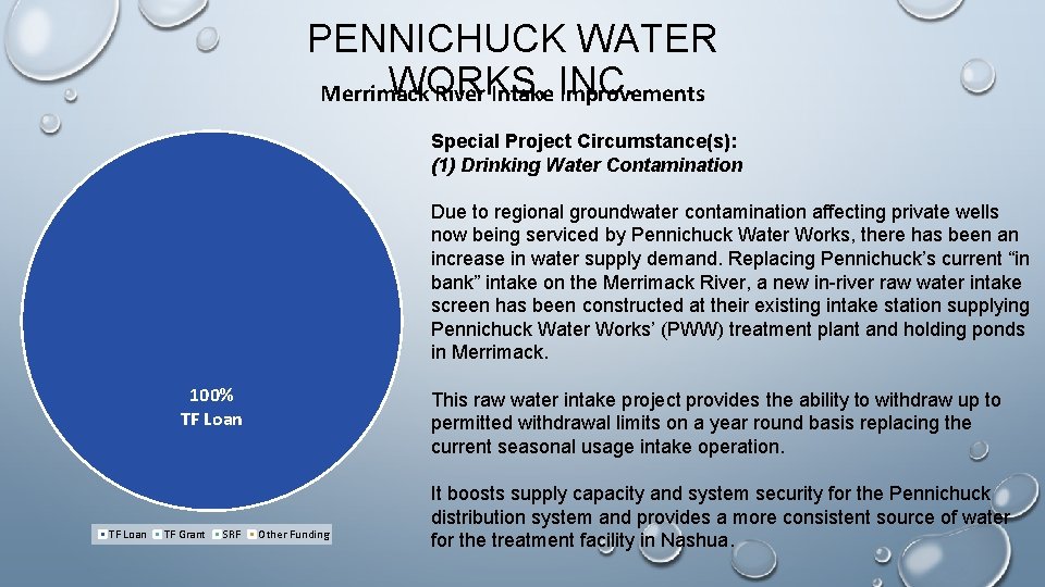 PENNICHUCK WATER WORKS, Merrimack River Intake INC. Improvements Special Project Circumstance(s): (1) Drinking Water