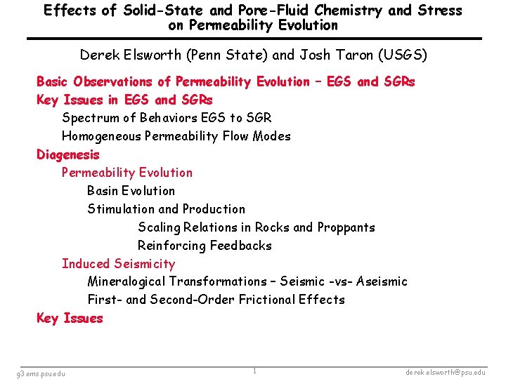  Effects of Solid-State and Pore-Fluid Chemistry and Stress on Permeability Evolution Derek Elsworth