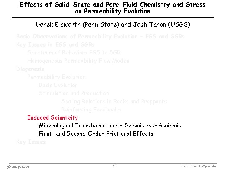 Effects of Solid-State and Pore-Fluid Chemistry and Stress on Permeability Evolution Derek Elsworth