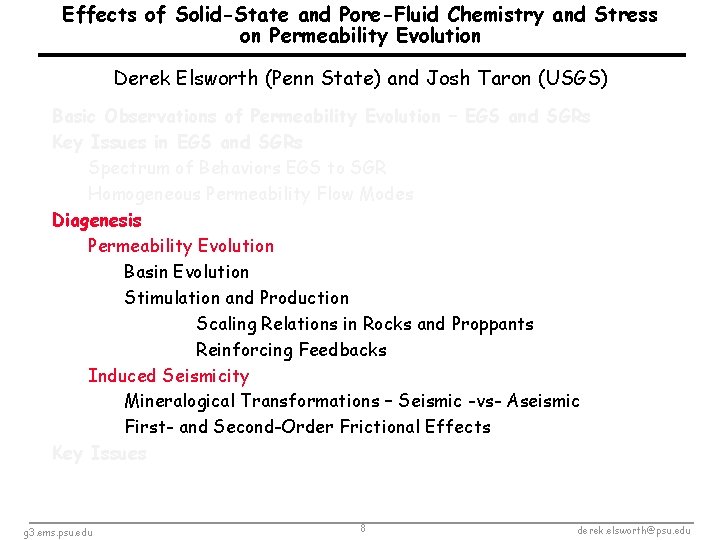 Effects of Solid-State and Pore-Fluid Chemistry and Stress on Permeability Evolution Derek Elsworth
