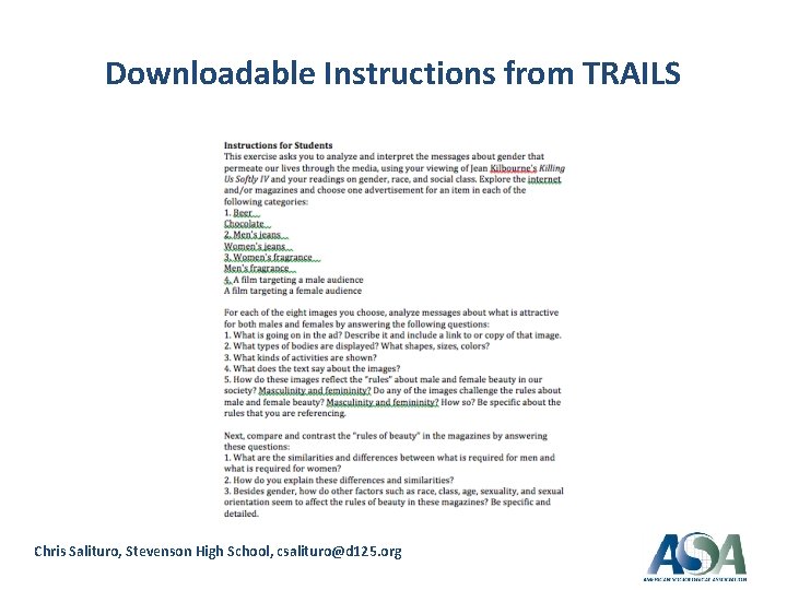 Downloadable Instructions from TRAILS Chris Salituro, Stevenson High School, csalituro@d 125. org 