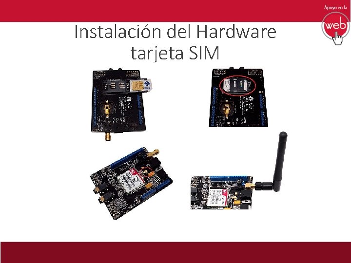 Instalación del Hardware tarjeta SIM 