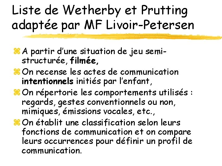 Liste de Wetherby et Prutting adaptée par MF Livoir-Petersen z A partir d’une situation