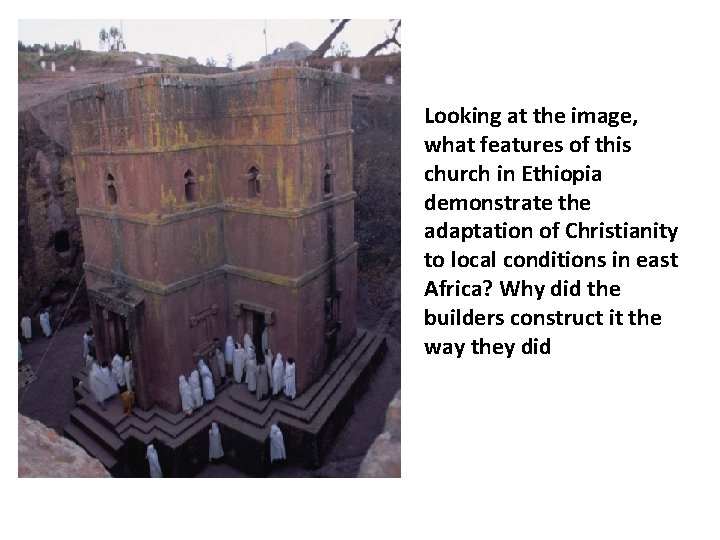 Looking at the image, what features of this church in Ethiopia demonstrate the adaptation