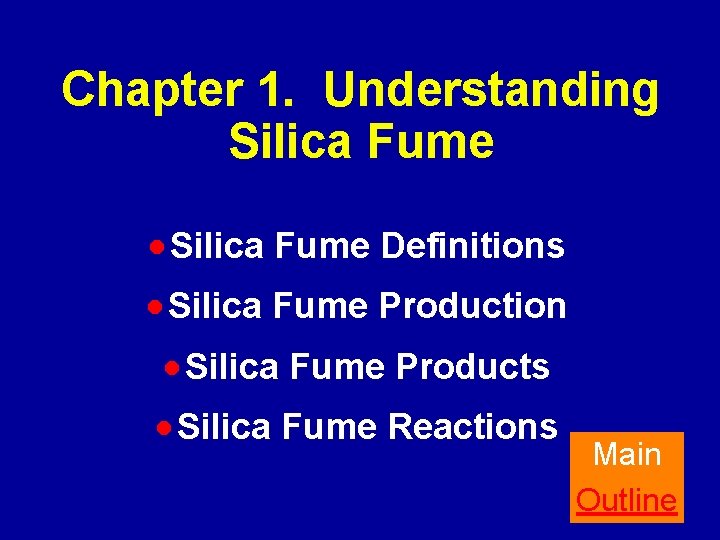 Chapter 1. Understanding Silica Fume · Silica Fume Definitions · Silica Fume Production ·