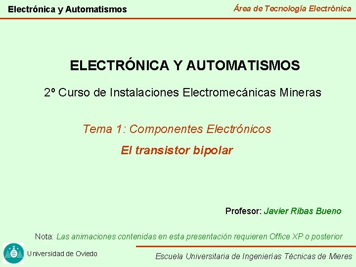 Área de Tecnología Electrónica y Automatismos ELECTRÓNICA Y AUTOMATISMOS 2º Curso de Instalaciones Electromecánicas