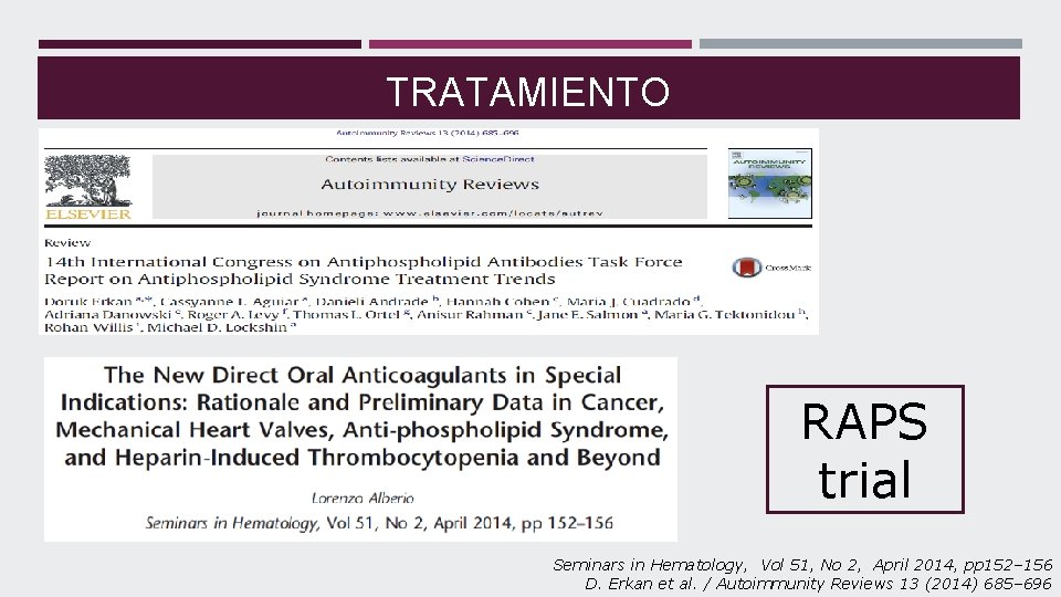 TRATAMIENTO RAPS trial Seminars in Hematology, Vol 51, No 2, April 2014, pp 152–