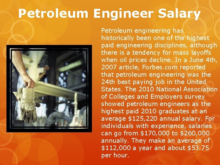 Petroleum Engineer Salary Petroleum engineering has historically been one of the highest paid engineering