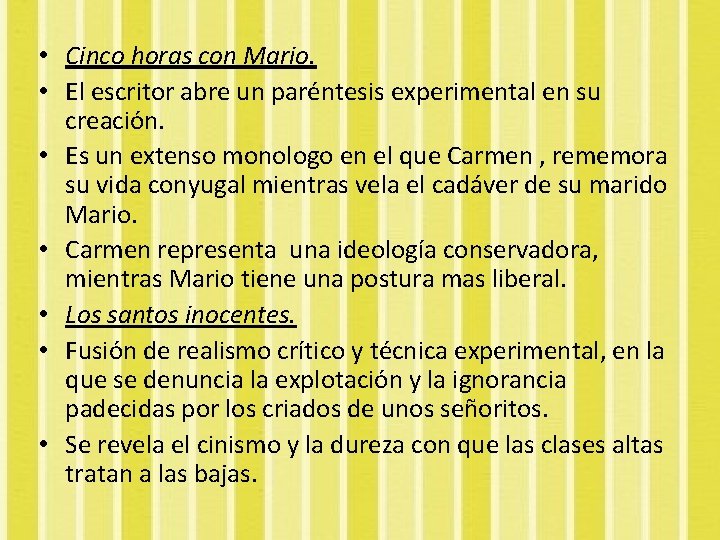  • Cinco horas con Mario. • El escritor abre un paréntesis experimental en