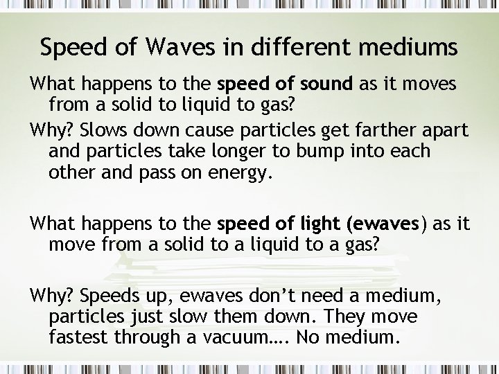 Speed of Waves in different mediums What happens to the speed of sound as