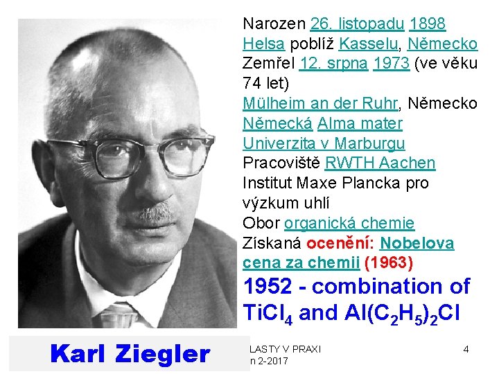 Narozen 26. listopadu 1898 Helsa poblíž Kasselu, Německo Zemřel 12. srpna 1973 (ve věku