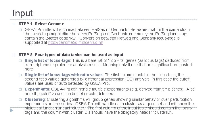 Input � STEP 1: Select Genome � GSEA-Pro offers the choice between Ref. Seq
