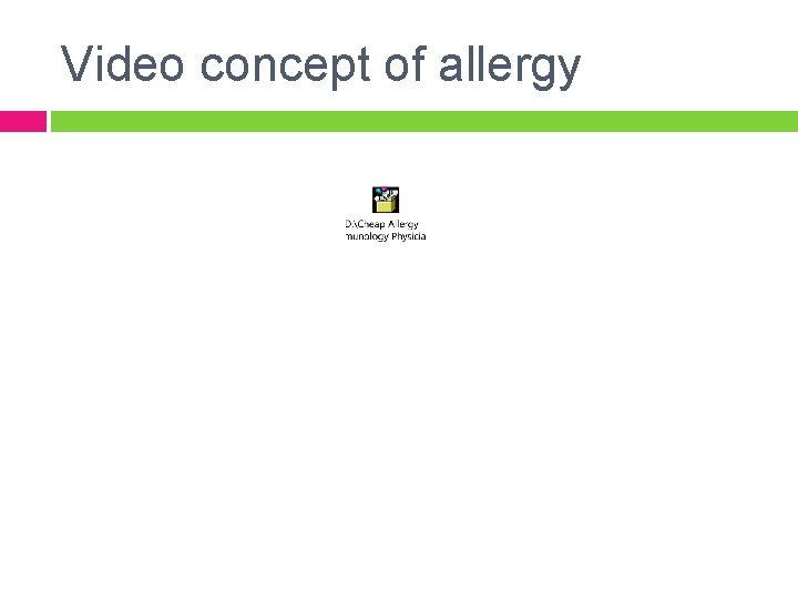 Video concept of allergy 