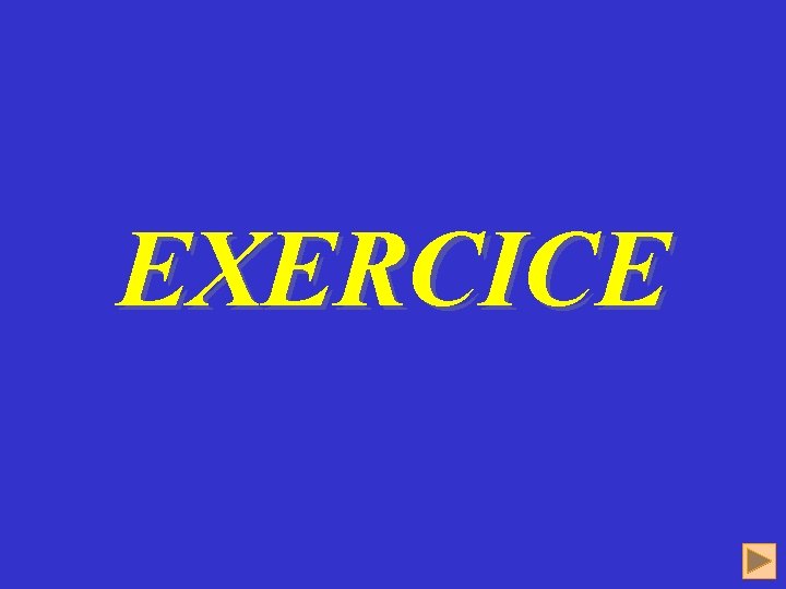 EXERCICE 