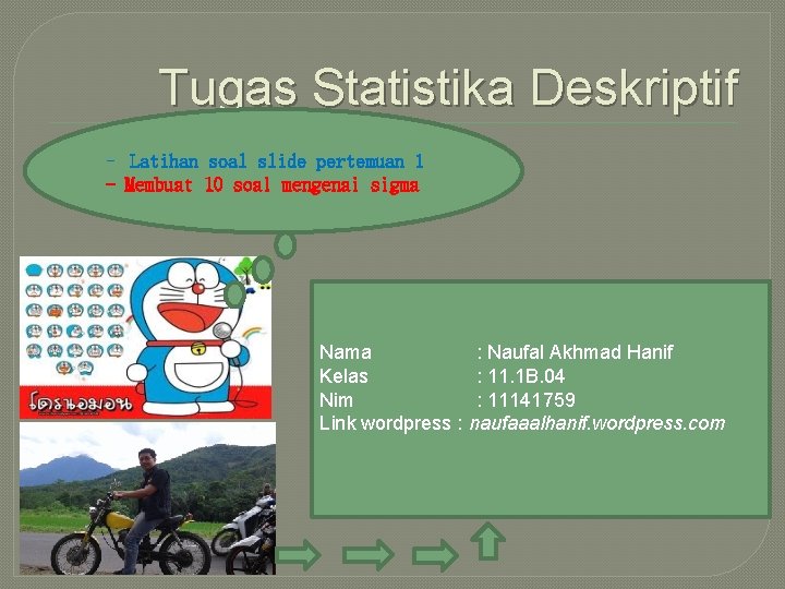 Tugas Statistika Deskriptif - Latihan soal slide pertemuan 1 - Membuat 10 soal mengenai