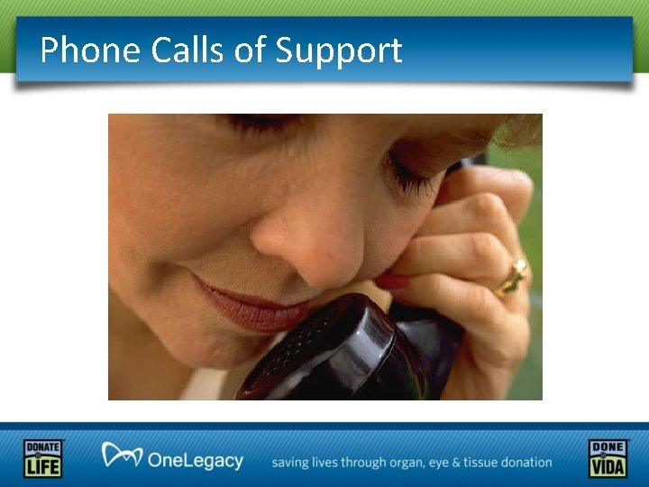 Phone Calls of Support 