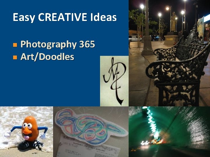 Easy CREATIVE Ideas Photography 365 n Art/Doodles n 