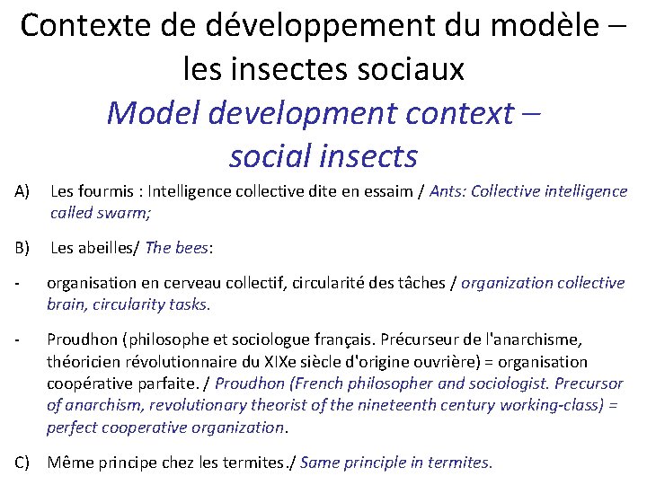 Contexte de développement du modèle – les insectes sociaux Model development context – social