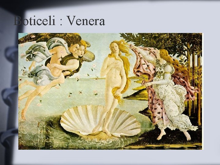 Boticeli : Venera 