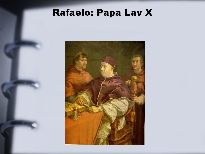 Rafaelo: Papa Lav X 