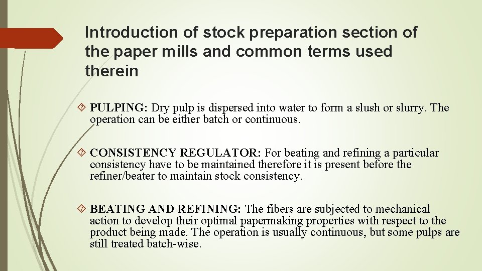 Introduction of stock preparation section of the paper mills and common terms used therein