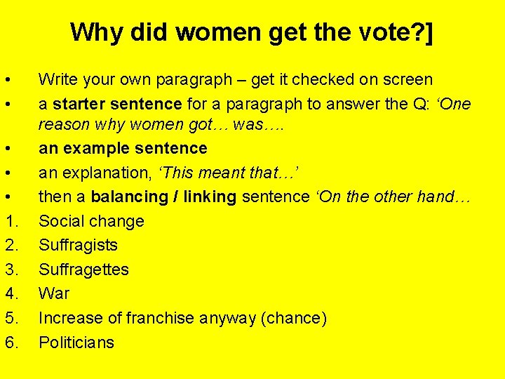 Why did women get the vote? ] • • • 1. 2. 3. 4.