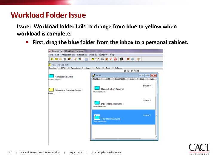 Workload Folder Issue: Workload folder fails to change from blue to yellow when workload