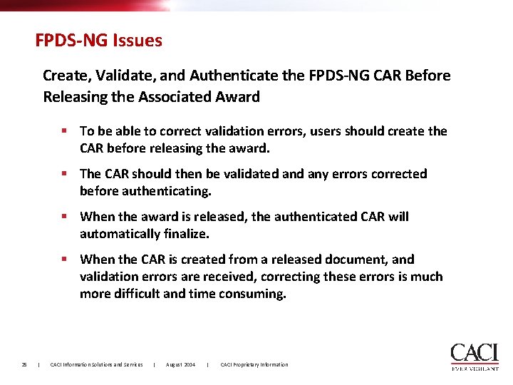 FPDS-NG Issues Create, Validate, and Authenticate the FPDS-NG CAR Before Releasing the Associated Award