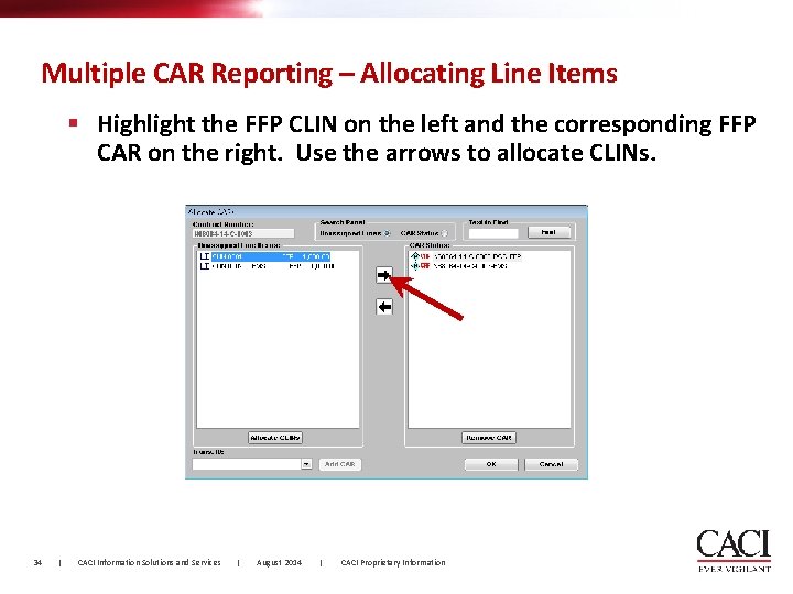 Multiple CAR Reporting – Allocating Line Items § Highlight the FFP CLIN on the