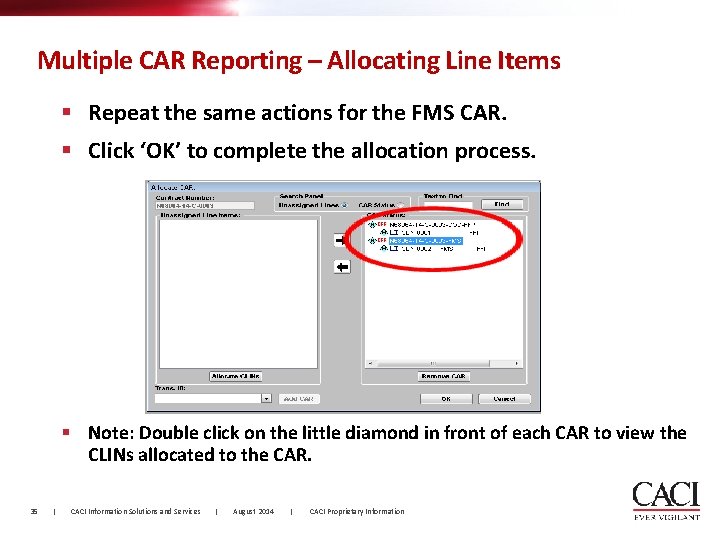 Multiple CAR Reporting – Allocating Line Items § Repeat the same actions for the